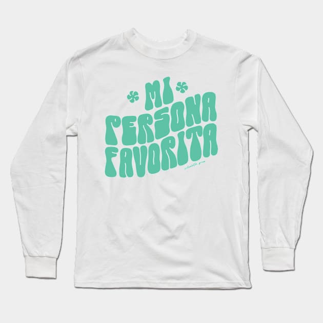 Mi persona favorita turquoise edition Long Sleeve T-Shirt by LNA